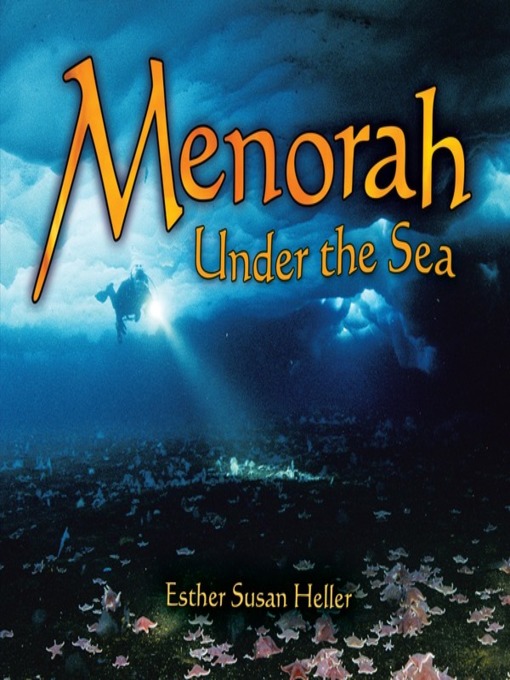 Title details for Menorah Under the Sea by Esther Susan Heller - Available